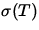 $\sigma(T)$