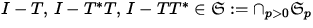 $I-T,\,I-T^*T, \, I- TT^*\in 
\mathfrak {S}:= \cap_{p\gt} \mathfrak {S}_p$